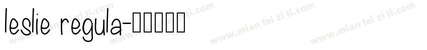 leslie regula字体转换